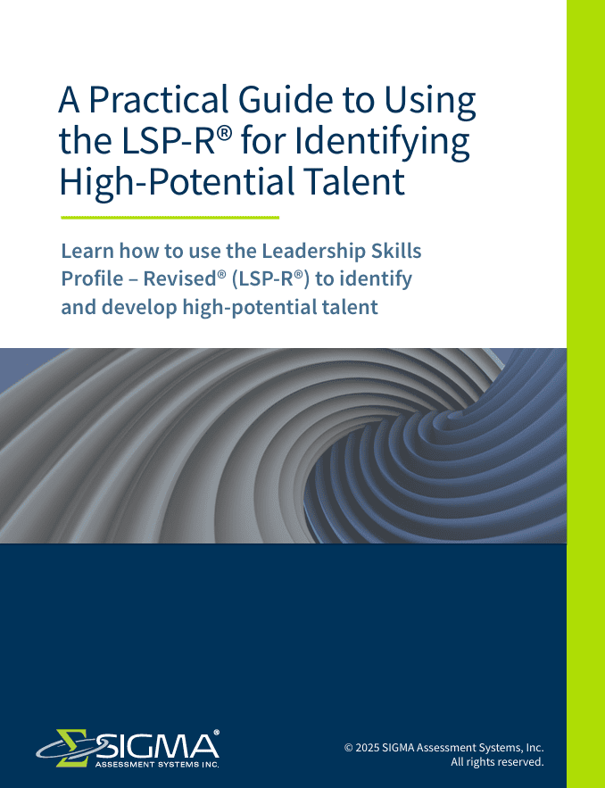 Cover image for guide on using the LSP-R, SIGMA's flagship leadership assessment, to identify high potential talent